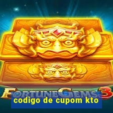 codigo de cupom kto